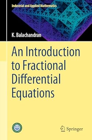 an introduction to fractional differential equations 1st edition k balachandran 9819960797, 978-9819960798