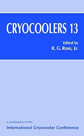 cryocoolers 13 1st edition ronald g ross jr 0387239014, 978-0387239019