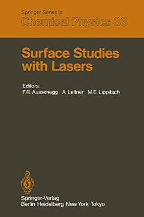 surface studies with lasers proceedings of the international conference mauterndorf austria march 9 11 1983