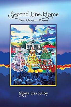 second line home new orleans poems 1st edition mona lisa saloy 1887160027, 978-1887160025