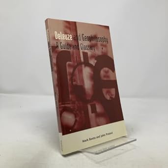 deleuze and geophilosophy a guide and glossary 1st edition mark bonta ,john protevi 0748618392, 978-0748618392