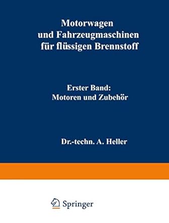 motorwagen und fahrzeugmaschinen fur flussigen brennstoff 1st edition a heller 364251216x, 978-3642512162