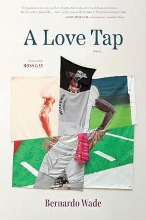 a love tap 1st edition bernardo wade 1940596580, 978-1940596587