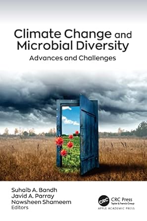 climate change and microbial diversity advances and challenges 1st edition suhaib a bandh ,javid a parray