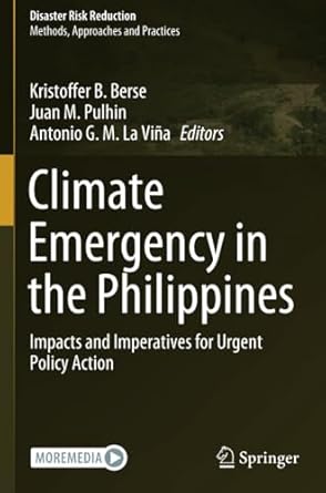 climate emergency in the philippines impacts and imperatives for urgent policy action 1st edition kristoffer