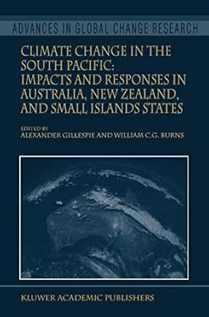 climate change in the south pacific impacts and responses in australia new zealand and small island states