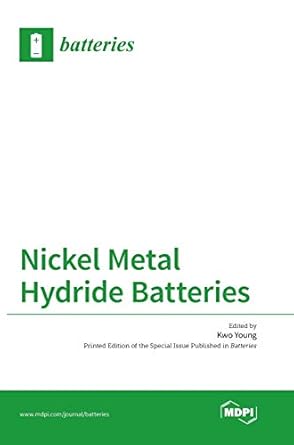 nickel metal hydride batteries 1st edition kwo young 3038423025, 978-3038423027