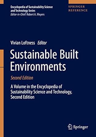 sustainable built environments 1st edition vivian loftness 1071606832, 978-1071606834
