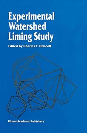 experimental watershed liming study 1st edition charles t driscoll 079234071x, 978-0792340713