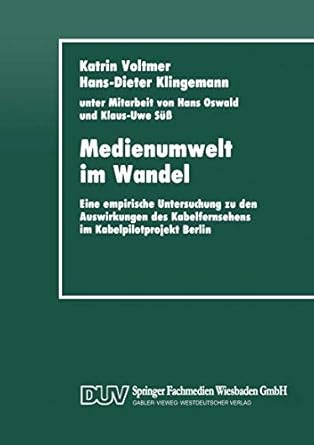 medienumwelt im wandel eine empirische untersuchung zu den auswirkungen des kabelfernsehens im