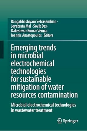 emerging trends in microbial electrochemical technologies for sustainable mitigation of water resources