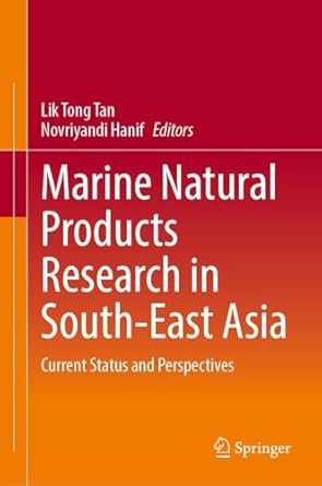 marine natural products research in south east asia current status and perspectives 1st edition lik tong tan