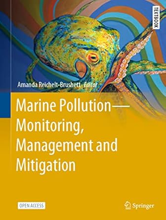marine pollution monitoring management and mitigation monitoring management and mitigation 1st edition amanda