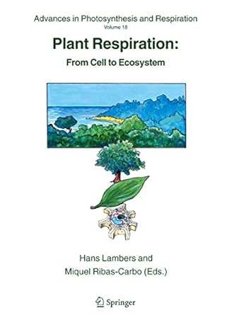 plant respiration from cell to ecosystem 1st edition hans lambers ,universitat illes balears 1402035888,