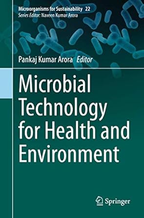 microbial technology for health and environment 1st edition pankaj kumar arora 9811526788, 978-9811526787