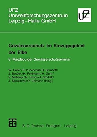gewasserschutz im einzugsgebiet der elbe 8 magdeburger gewasserschutzseminar 1st edition walter geller