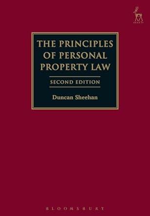 the principles of personal property law 1st edition duncan sheehan 1509901329, 978-1509901326