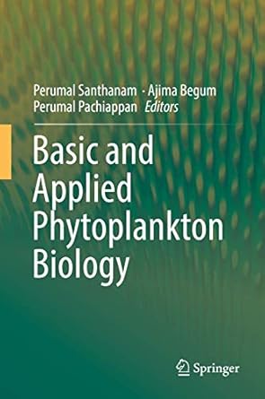 basic and applied phytoplankton biology 1st edition perumal santhanam ,ajima begum ,perumal pachiappan