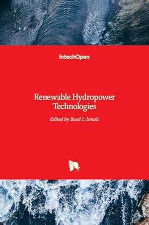 renewable hydropower technologies 1st edition basel i ismail 9535133810, 978-9535133810