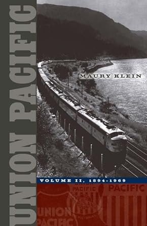 union pacific volume ii 1894 1969 1st edition maury klein 0816644608, 978-0816644605