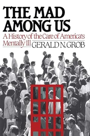 mad among us 1st edition gerald n grob 1451636334, 978-1451636338