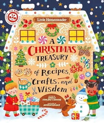 a christmas treasury of recipes crafts and wisdom 1st edition angela ferraro fanning ,anneliesdraws