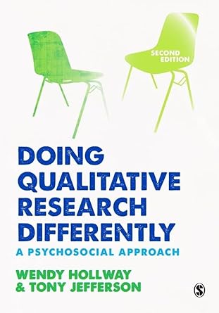doing qualitative research differently a psychosocial approach 1st edition wendy hollway ,tony jefferson