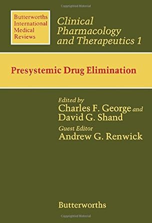 presystemic drug elimination 1st edition c f george 0407023224, 978-0407023222