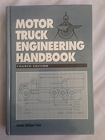 motor truck engineering handbook 1st edition james william fitch 1560913789, 978-1560913788
