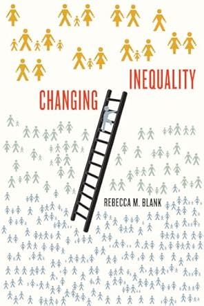 changing inequality 1st edition rebecca m blank 0520266935, 978-0520266933