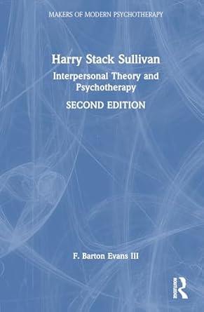 harry stack sullivan 1st edition f barton evans iii 1032305649, 978-1032305646