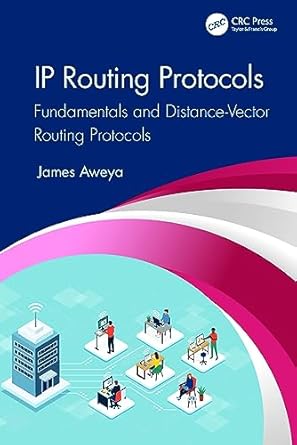 ip routing protocols 1st edition james aweya 0367710412, 978-0367710415