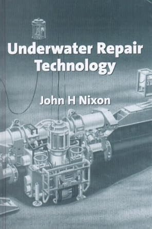 underwater repair technology 1st edition john h nixon 0884158853, 978-0884158851