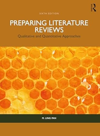 preparing literature reviews 1st edition m ling pan ,jacqueline s craven 1032608269, 978-1032608266
