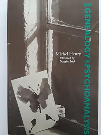 the genealogy of psychoanalysis 1st edition michel henry ,douglas brick 0804733392, 978-0804733397