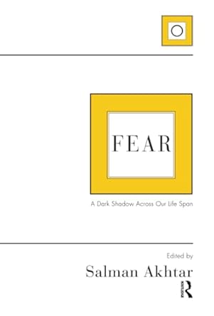 fear 1st edition salman akhtar 1782200681, 978-1782200680
