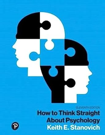 how to think straight about psychology 1st edition keith stanovich 0134478622, 978-0134478623