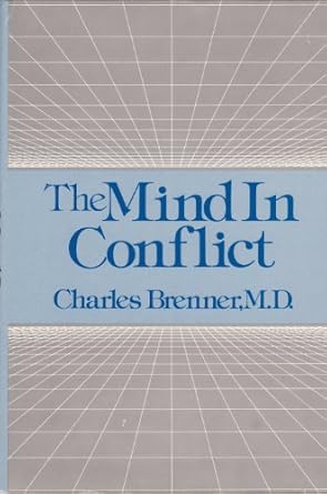 the mind in conflict 1st edition charles brenner 0823633659, 978-0823633654