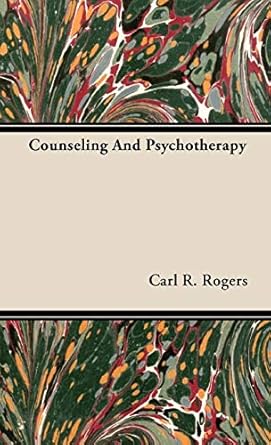 counseling and psychotherapy 1st edition carl r rogers 1443729701, 978-1443729703