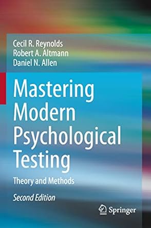mastering modern psychological testing theory and methods 1st edition cecil r reynolds ,robert a altmann