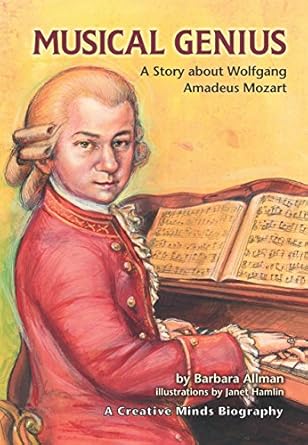 musical genius a story about wolfgang amadeus mozart 1st edition barbara allman ,janet hamlin 1575056372,
