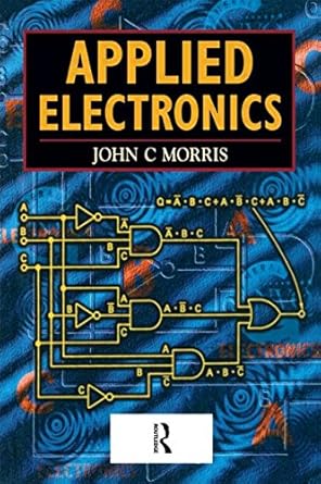 applied electronics 1st edition john morris 0340652845, 978-0340652848