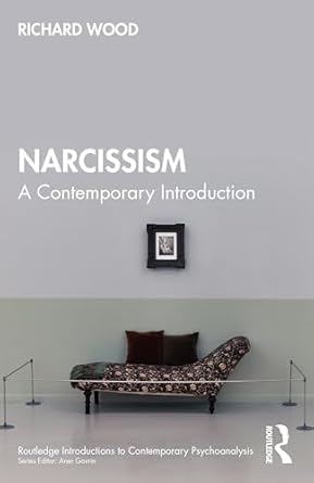 narcissism 1st edition richard wood 1032649518, 978-1032649511