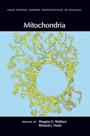mitochondria 1st edition douglas c wallace ,richard j youle 193611335x, 978-1936113354