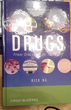 drugs from discovery to approval 1st edition ph d ng, rick 047019510x, 978-0470195109
