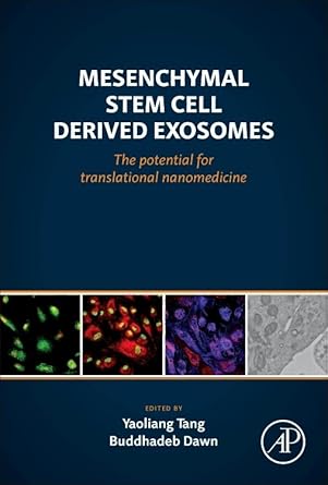 mesenchymal stem cell derived exosomes the potential for translational nanomedicine 1st edition yaoliang tang