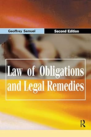 law of obligations and legal remedies 1st edition geoffrey samuel 1138157007, 978-1138157002