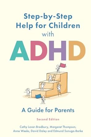 step by step help for children with adhd a guide for parents 1st edition cathy laver bradbury ,margaret