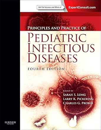principles and practice of pediatric infectious diseases expert consult online and print 1st edition sarah s
