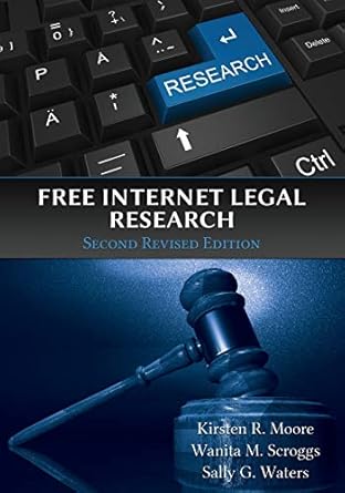 free internet legal research second 1st edition kristen r moore ,wanita m scroggs ,sally g waters 1600422926,